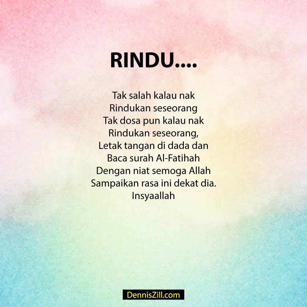 Koleksi Quote Rindu Pada Kekasih Hati QUOTES DENNIS ZILL